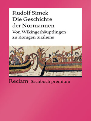 cover image of Die Geschichte der Normannen. Von Wikingerhäuptlingen zu Königen Siziliens
